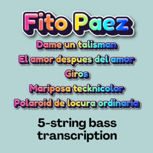 5 songs FITO PAEZ - 5S Bass Transcription