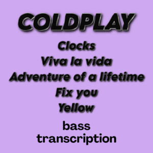 5 songs - Coldplay - Bass Transcription