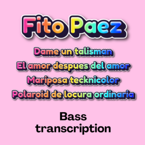 4 songs FITO PAEZ - Bass Transcription